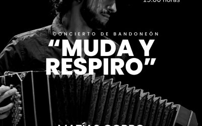 Concierto Bandoneón: “Muda y Respiro”